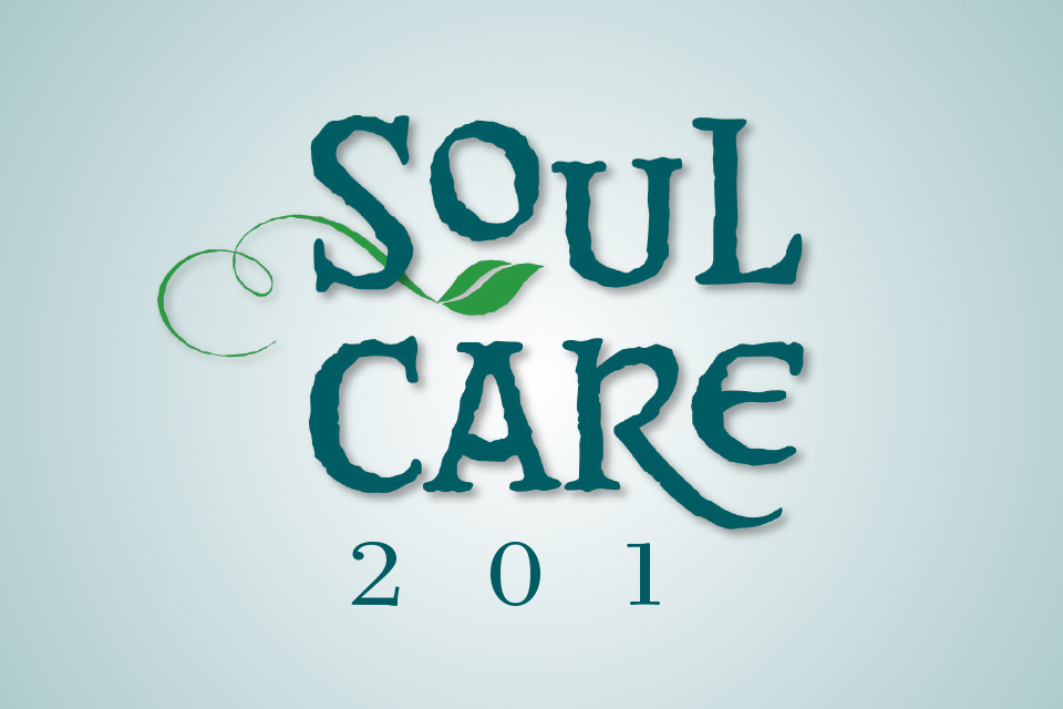 Soul Care 201